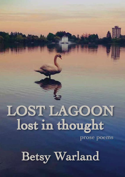 Lost Lagoon / Thought: poems
