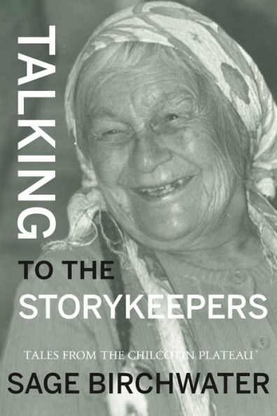 Talking to the Story Keepers: Tales from Chilcotin Plateau