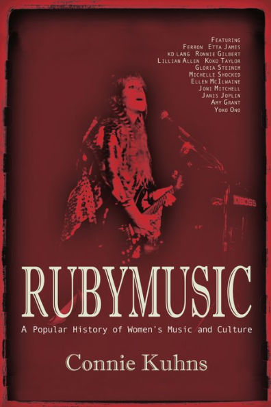 Rubymusic: A Popular History of Women's Music and Culture