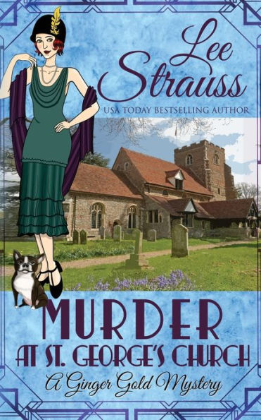 Murder at St. George's Church: a cozy historical 1920s mystery