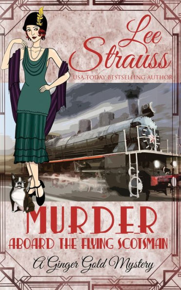 Murder Aboard the Flying Scotsman: a cozy historical 1920s mystery