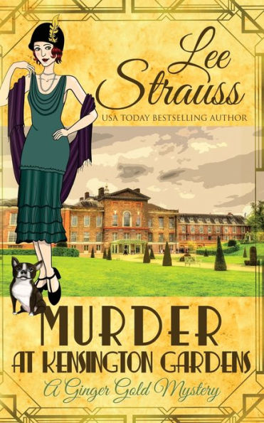 Murder at Kensington Gardens: a cozy historical 1920s mystery