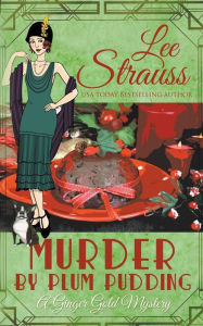 Title: Murder by Plum Pudding, Author: Lee Strauss