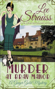 Title: Murder at Bray Manor, Author: Lee Strauss