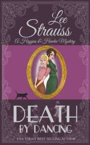 Title: Death by Dancing, Author: Lee Strauss