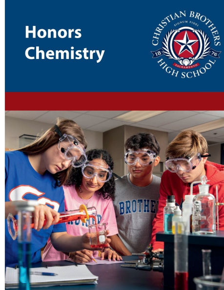 Honors Chemistry: Christian Brothers High School: