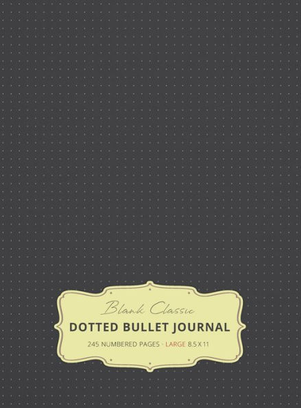 Large 8.5 x 11 Dotted Bullet Journal (Gray #2) Hardcover - 245 Numbered Pages