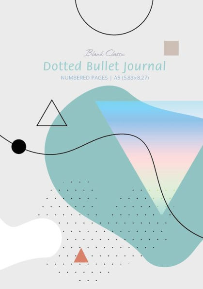 Dotted Bullet Journal - Abstract: Medium A5 - 5.83X8.27