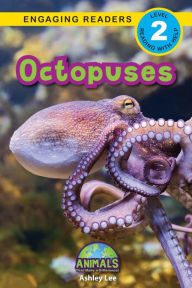 Title: Octopuses: Animals That Make a Difference! (Engaging Readers, Level 2), Author: Ashley Lee