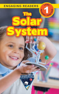 Title: The Solar System: Exploring Space (Engaging Readers, Level 1), Author: Ashley Lee