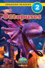 Title: Octopuses: Animals That Change the World! (Engaging Readers, Level 2), Author: Ashley Lee