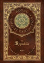 The Republic (Royal Collector's Edition) (Case Laminate Hardcover with Jacket)