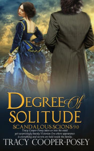Title: Degree of Solitude, Author: Tracy Cooper-Posey