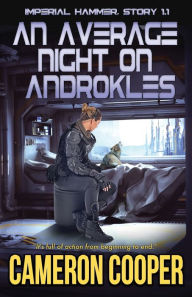 Title: An Average Night on Androkles, Author: Cameron Cooper