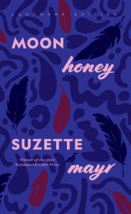 Title: Moon Honey, Author: Suzette Mayr