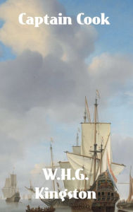 Title: Captain Cook, Author: W.H.G. Kingston