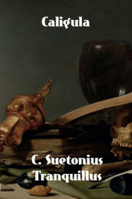 Title: Caligula, Author: C. Suetonius Tranquillus