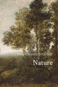 Title: Nature, Author: Ralph Waldo Emerson