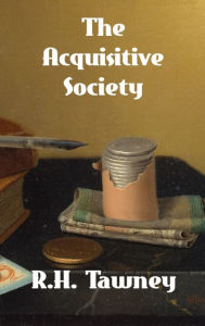 Title: The Acquisitive Society, Author: R H Tawney
