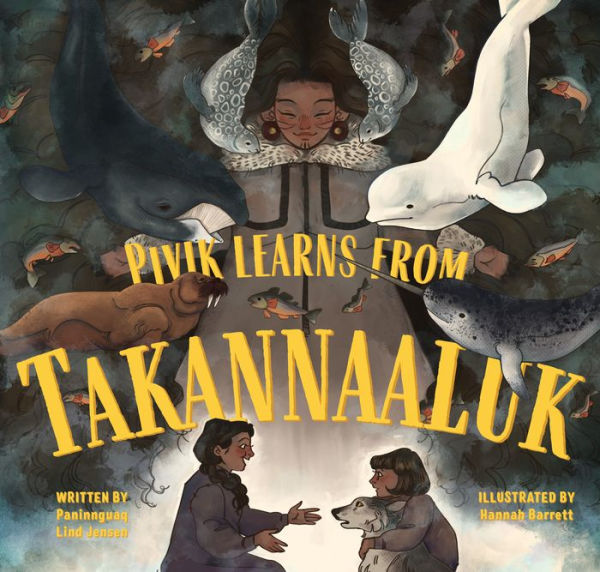 Pivik Learns from Takannaaluk: English Edition