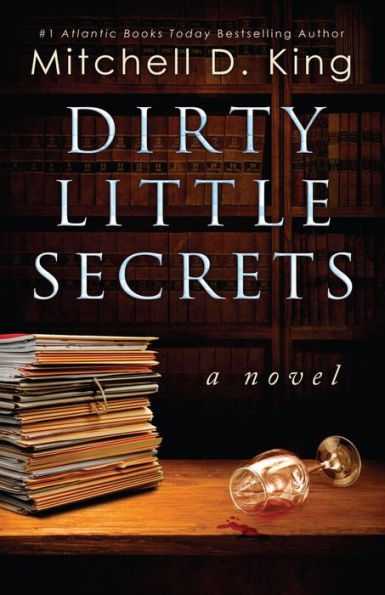 Dirty Little Secrets