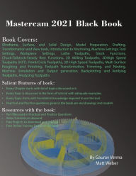 Title: Mastercam 2021 Black Book, Author: Gaurav Verma