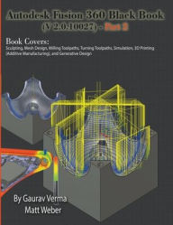 Title: Autodesk Fusion 360 Black Book (V 2.0.10027) - Part 2, Author: Gaurav Verma