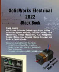 Title: SolidWorks Electrical 2022 Black Book, Author: Gaurav Verma