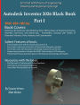 Autodesk Inventor 2026 Black Book Part I