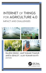 Title: Internet of Things for Agriculture 4.0: Impact and Challenges, Author: Rajesh Singh