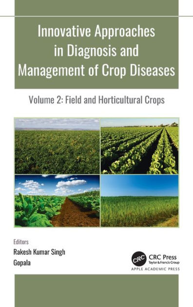 Innovative Approaches in Diagnosis and Management of Crop Diseases ...