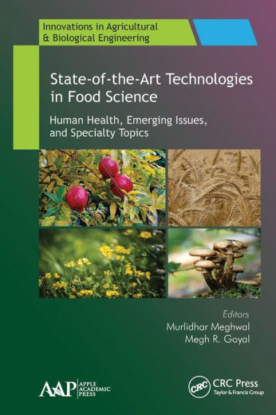 State-of-the-Art Technologies Food Science: Human Health, Emerging Issues and Specialty Topics