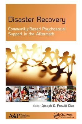Disaster Recovery: Community-Based Psychosocial Support the Aftermath