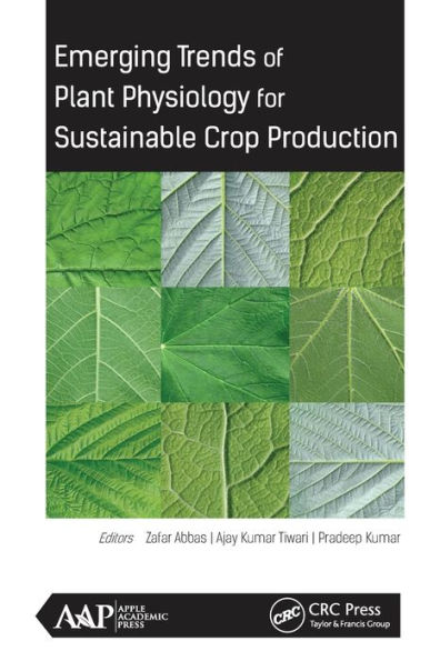 Emerging Trends of Plant Physiology for Sustainable Crop Production