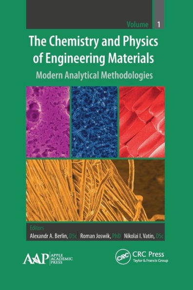 The Chemistry and Physics of Engineering Materials: Modern Analytical Methodologies