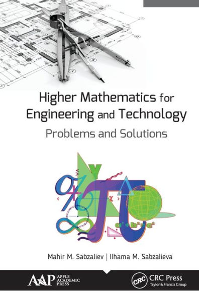 Higher Mathematics for Engineering and Technology: Problems Solutions