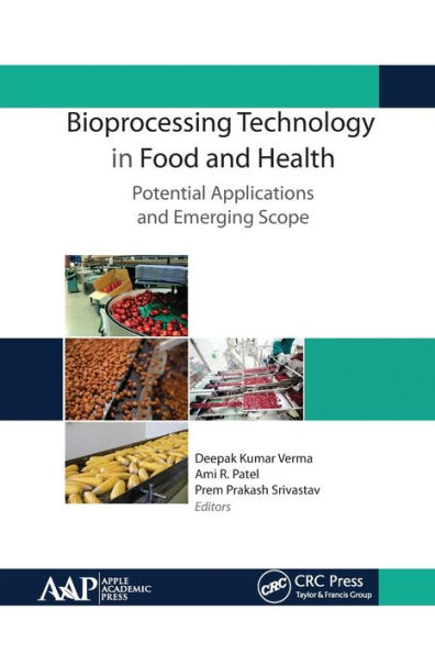 Bioprocessing Technology Food and Health: Potential Applications Emerging Scope
