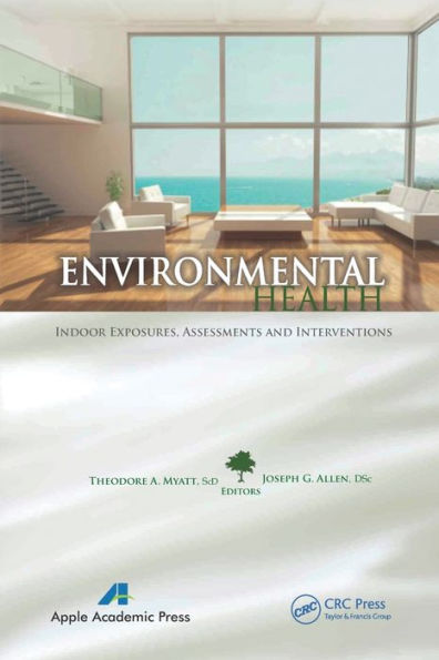 Environmental Health: Indoor Exposures, Assessments and Interventions