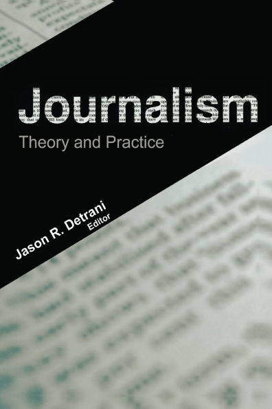 Journalism: Theory and Practice