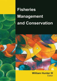 Title: Fisheries Management and Conservation, Author: III Hunter