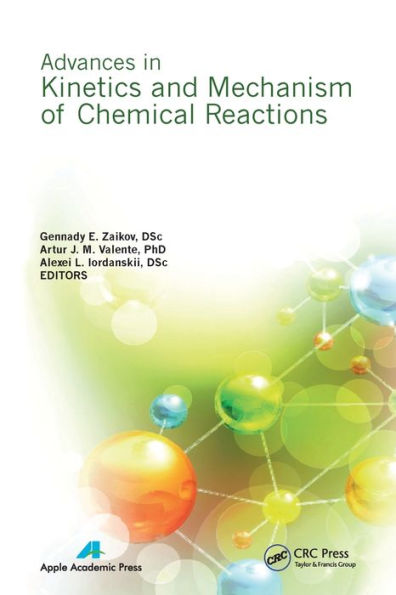 Advances Kinetics and Mechanism of Chemical Reactions