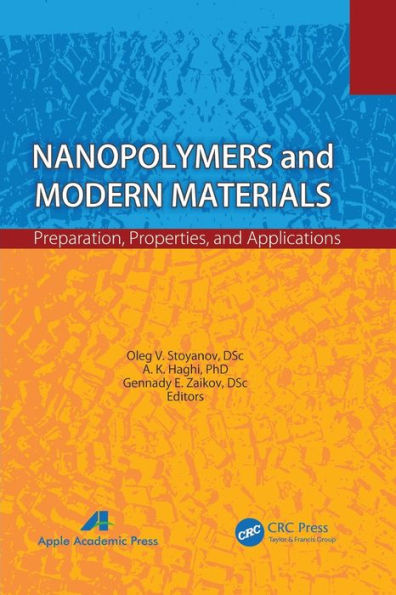 Nanopolymers and Modern Materials: Preparation, Properties, and Applications