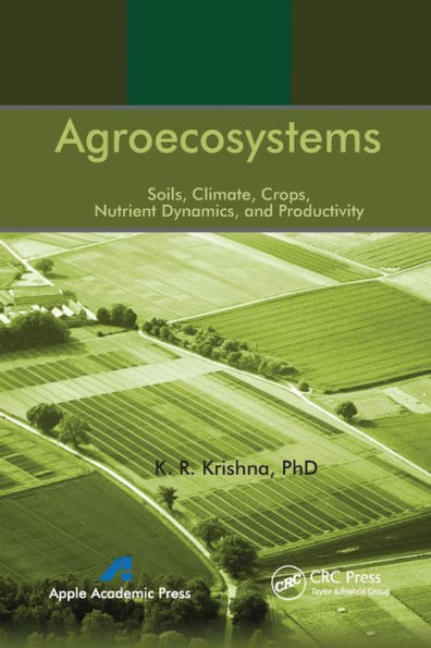 Agroecosystems: Soils, Climate, Crops