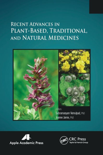 Recent Advances Plant-Based, Traditional, and Natural Medicines