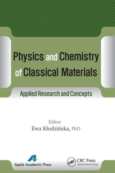 Physics and Chemistry of Classical Materials: Applied Research Concepts