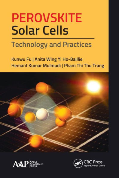 Perovskite Solar Cells: Technology and Practices