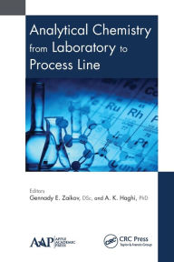 Title: Analytical Chemistry from Laboratory to Process Line, Author: Gennady E. Zaikov