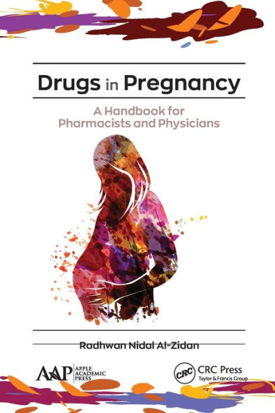 Drugs Pregnancy: A Handbook for Pharmacists and Physicians