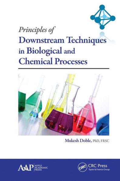 Principles of Downstream Techniques Biological and Chemical Processes