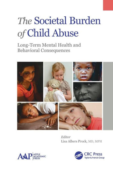 The Societal Burden of Child Abuse: Long-Term Mental Health and Behavioral Consequences
